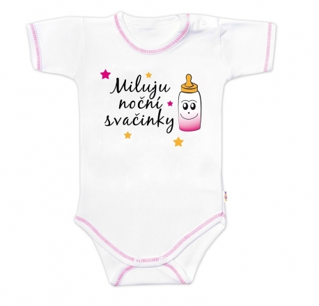 Baby Nellys Body krátký rukáv s vtipným textem , Miluju noční svačinky, vel. 80, holka